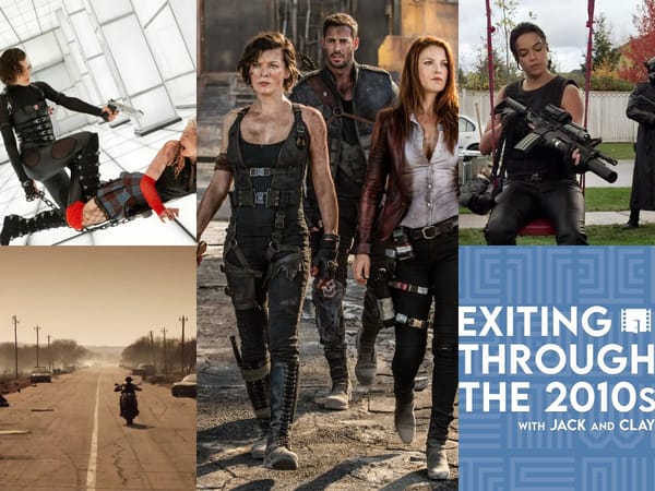 Exiting Through the 2010s (Podcast Appearance): Resident Evil: Retribution and Resident Evil: The Final Chapter